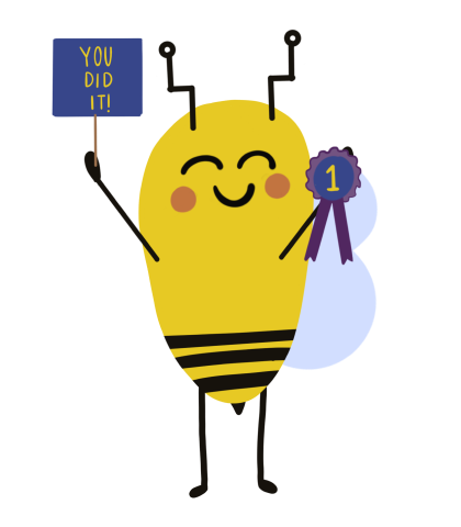 A bee holding a blue ribbon labeled '1' and a flg that says 'You Did It'. An Illustration.